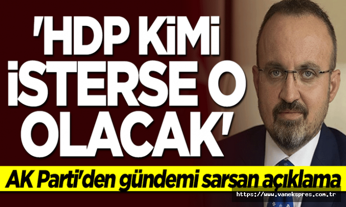 Turan: HDP kimi isterse Millet İttifakı'nın adayı o olacaktır