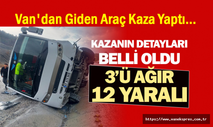 Van’dan Giden Araç Denizli'de kaza yaptı: 12 Yaralı