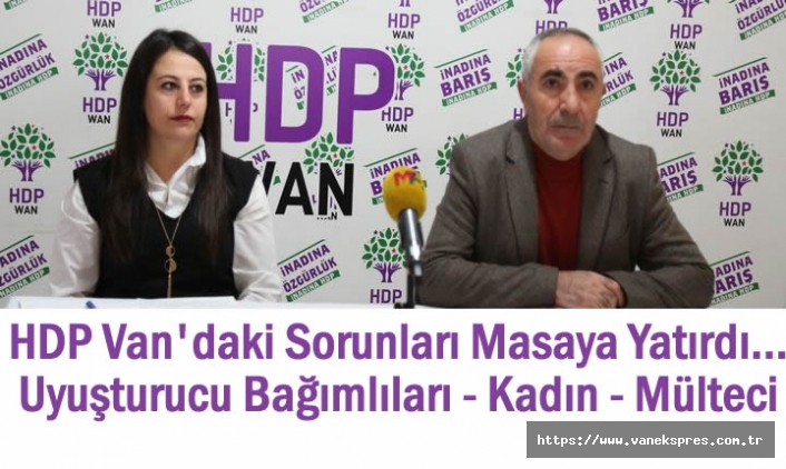Van HDP: Van’ın Sorunlarını Masaya Yatırdı
