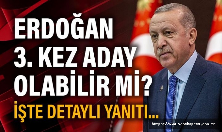 Erdoğan 3. kez cumhurbaşkanı adayı olabilir mi? YSK Cevapladı