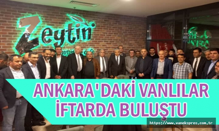 Ankara'daki Vanlılar iftar yemeğinde buluştu