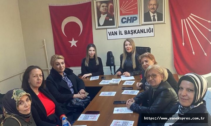 CHP'li Kadınlar Van'da 'Laik bir Türkiye’yi yeniden inşa etmeye kararlıyız!'