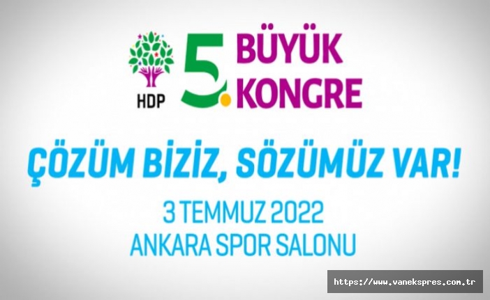 HDP’den kongreye çağrı: Çözüm biziz, sözümüz var